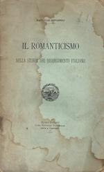 Il Romanticismo. nella Storia del Risorgimento Italiano