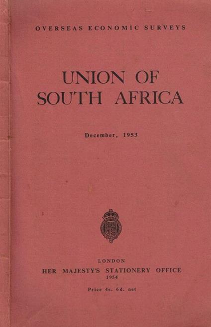 Union Of South Africa. Economic And Commercial Conditions In The Union Of South Africa - copertina