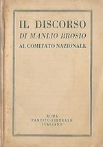 Il discorso di Manlio Brosio al comitato nazionale
