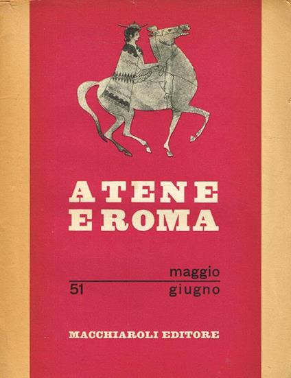 Atene E Roma Anno I N.I. Bollettino Dell'Associazione Italiana Cultura Classica - copertina