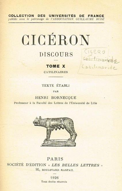 Discours Tome X. Catilinaires - M. Tullio Cicerone - copertina