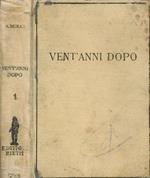 Vent'Anni Dopo (Volume I). Seguito ai Tre Moschettieri