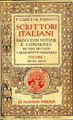 Scrittori Italiani. Saggi Con Notizie E Commento Ad Uso Dei Licei E Degli Istituti Magistrali