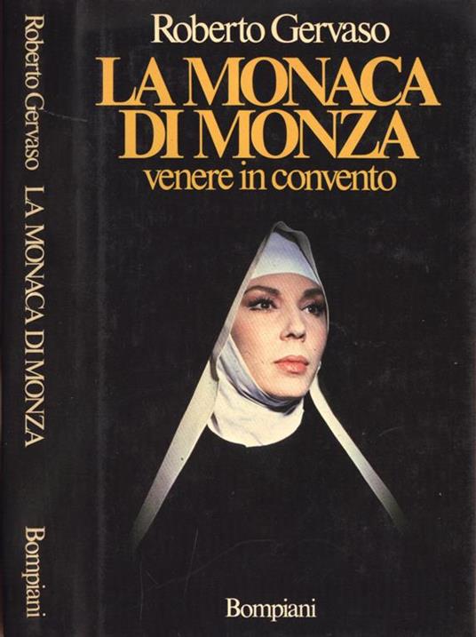 La Monaca di Monza. Venere in convento - Roberto Gervaso - copertina