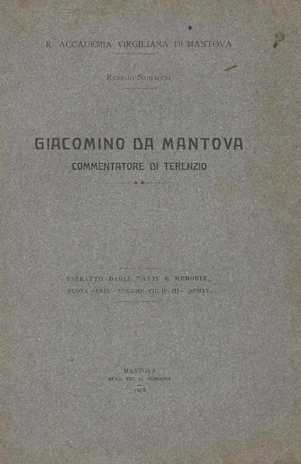 Giacomino Da Mantova. Commentatore di Terenzio - Remigio Sabbadini - copertina