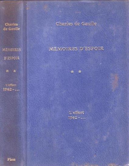 Memorie D'Espoir. L'effort 1962- - Charles de Gaulle - copertina