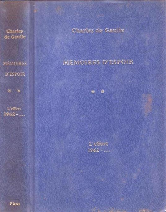 Memorie D'Espoir. L'effort 1962- - Charles de Gaulle - copertina