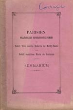 Parisien. Nullitatis, seu dispensationis matrimonii. pro Nobili Viro comite Roberto de Mailly - Nesle cum Nobili comitissa Maria de Goulaine. Summarium