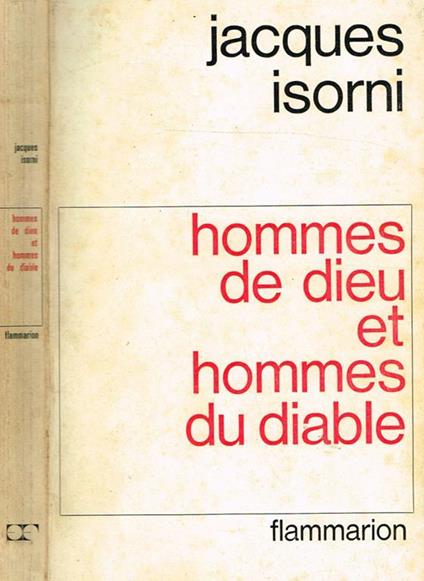 Hommes De Dieu Et Hommes Du Diable - Jacques Isorni - copertina