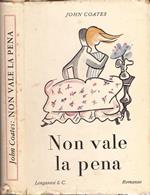 Non vale la pena