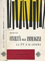 Civiltà delle Immagini. La TV e il Cinema