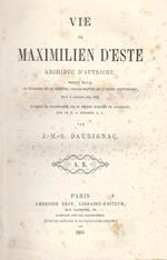 Vie de Maximilien d'Este