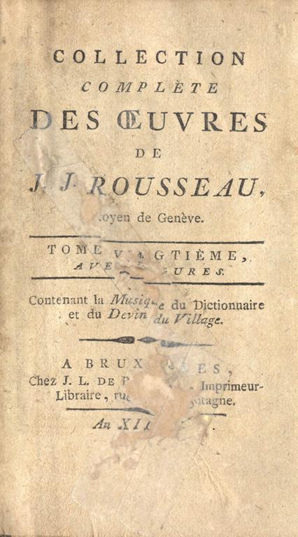 Collection complete des oeuvres de J. J. Rousseau. Vol. XX - Jean-Jacques Rousseau - copertina