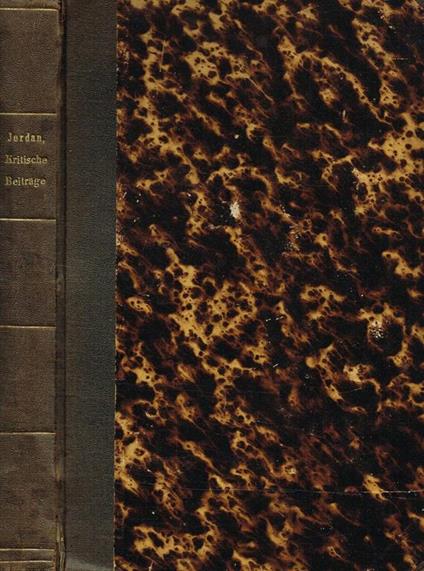 Kritische Beitrage Zur Geschichte Der Lateinischen Sprache - Heinrich Jordan - copertina