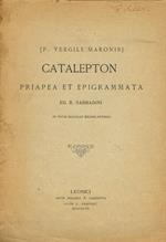Catalepton Priapea Et Epigrammata