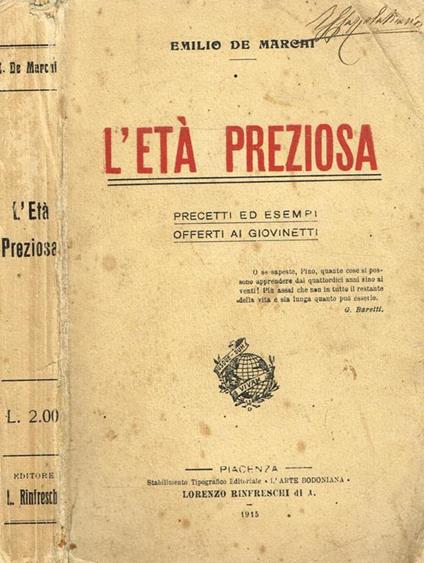 L' Età Preziosa. Precetti Ed Esempi Offerti Ai Giovinetti - Emilio De Marchi - copertina