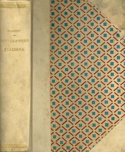 Compendio Di Storia Della Letteratura Italiana. Ad Uso Delle Scuole Secondarie - Francesco Flamini - copertina