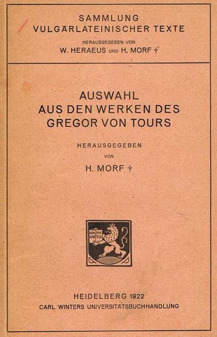 Auswahl Aus Den Werken Des Gregor Von Tours - Heinrich Morf - copertina