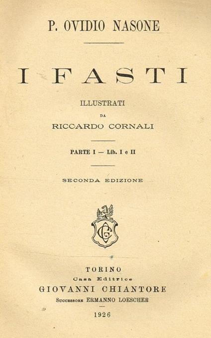 I Fasti Parte I Lib.I E Ii - P. Nasone Ovidio - copertina