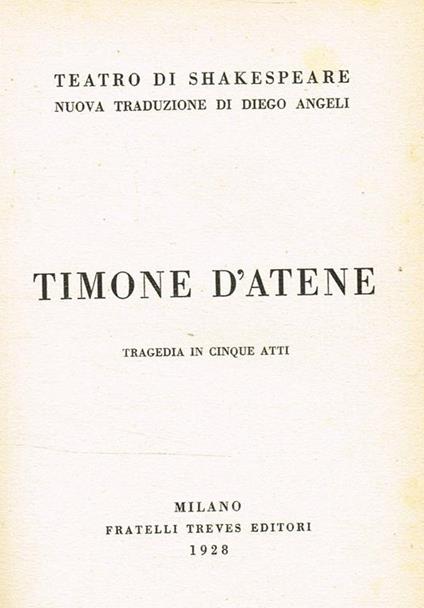 Timone D'Atene. Tragedia In Cinque Atti. Teatro Di Shakespeare - William Shakespeare - copertina