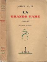La Grande Fame