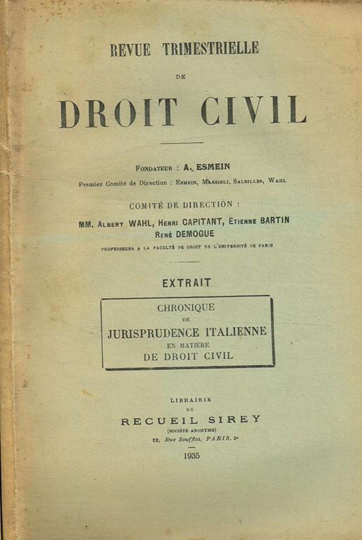 Revue Trimestrielle De Droit Civil. Extrait Chronique De Jurisprudence Italienne En Matiere De Droit Civil - Adhemar Esmein - copertina