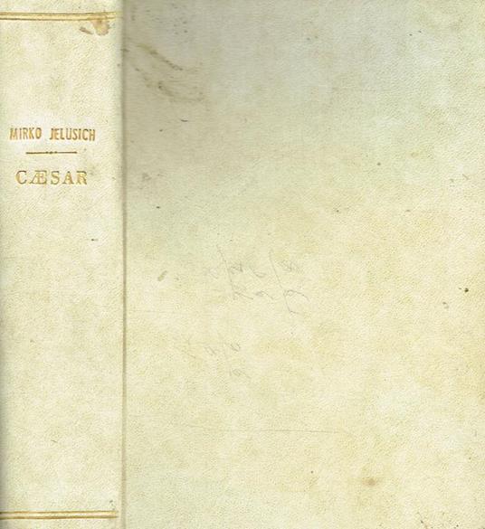 Caesar - Mirko Jelusich - copertina