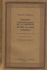 Colomba L'Enlevement De La Redoute Mateo Falcone Tamango