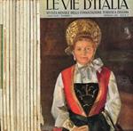 Le Vie D'Italia. Rivista Mensile Della Consociazione Turistica Italiana Anno Xliv