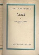 Liolà. Commedia campestre in tre atti