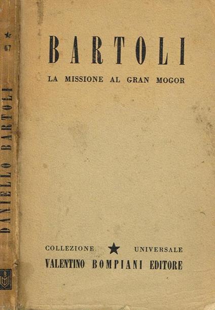 La Missione Al Gran Mogor - Daniello Bartoli - copertina
