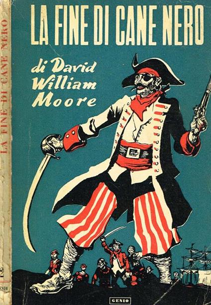 La Fine Di Cane Nero - David William Moore - copertina