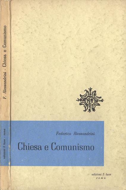 Chiesa e Comunismo - Federico Alessandrini - copertina