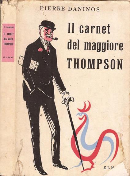 Il carnet del maggiore Thompson. La scoperta della Francia e dei francesi - Pierre Daninos - copertina