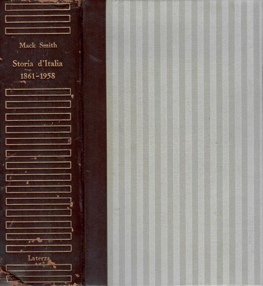 Storia d' Italia. dal 1861 al 1958 - Denis Mack Smith - Libro Usato -  Laterza - Collezione storica