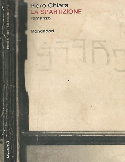 La Spartzione - Piero Chiara - copertina