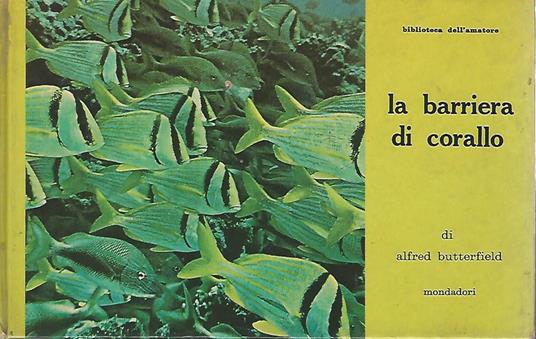 La barriera di corallo - Alfred Butterfield - copertina