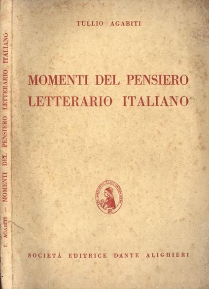 Momenti del pensiero letterario italiano - Tullio Agabiti - copertina