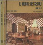 Il mobile nei secoli. Italia vol 1 -Italia vol 2