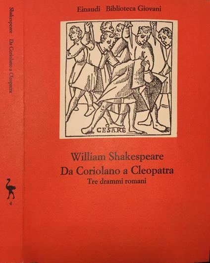 Da Coriolano a Cleopatra. Tre drammi romani - William Shakespeare - copertina
