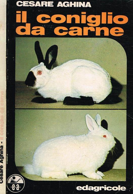 Il Coniglio Da Carne - Cesare Aghina - copertina