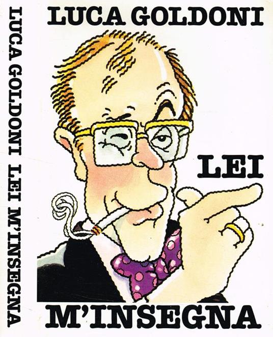 Lei m'insegna - Luca Goldoni - copertina