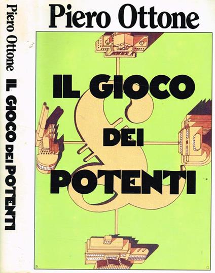 Il Gioco Dei Potenti - Piero Ottone - copertina