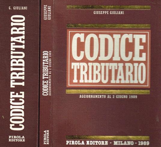 Codice tributario. Ediz. minore - Giuseppe Giuliani - copertina