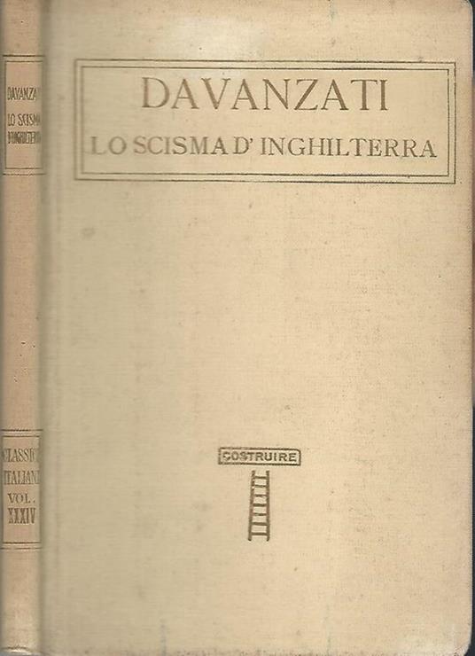 Lo scisma d'Inghilterra - Bernardo Davanzati - copertina