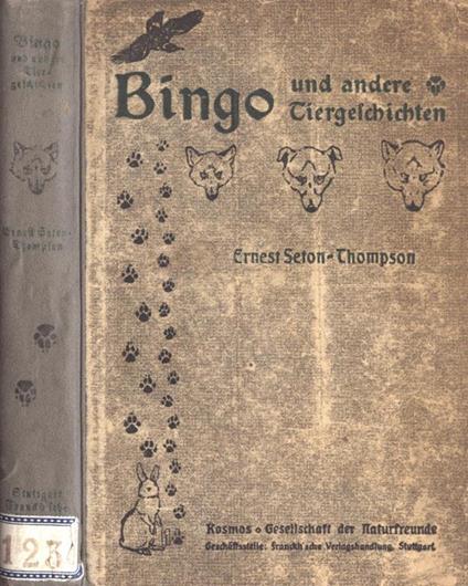 Bingo und andere Tiergelchichten. mit vielen Abbildungen - Ernest Thompson Seton - copertina