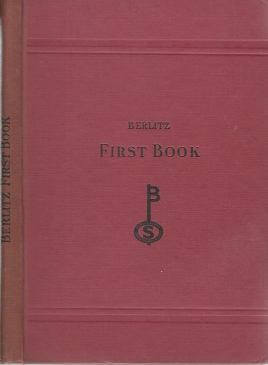 Method for Teaching modern languages (Volume primo). English part - Maximilian Delphinus Berlitz - copertina