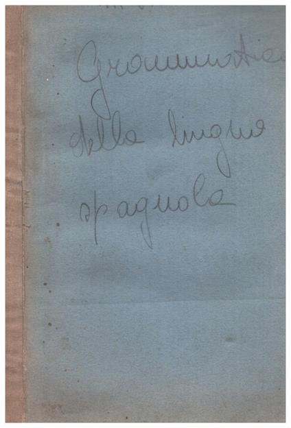 Nuovo Franciosini O Sia Grammatica Della Lingua Spagnuola All'Uso Degli Italiani - copertina