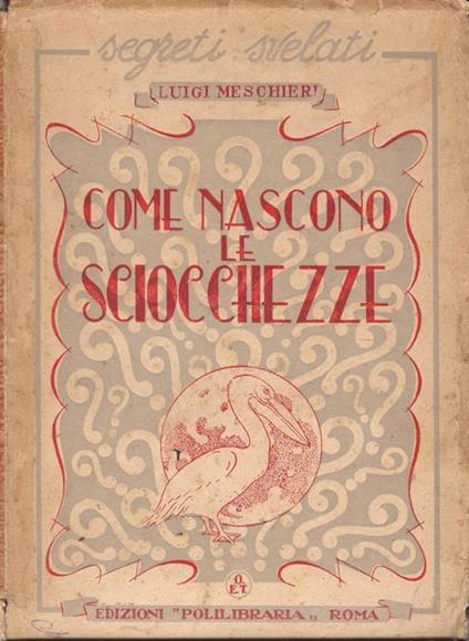 Come nascono le sciocchezze - Luigi Meschieri - copertina