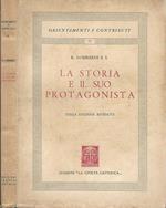 La storia e il suo protagonista